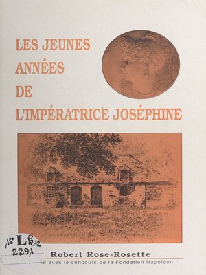 cover image of Les jeunes années de l'impératrice Joséphine
